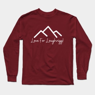 Love For Loughrigg Lake District Long Sleeve T-Shirt